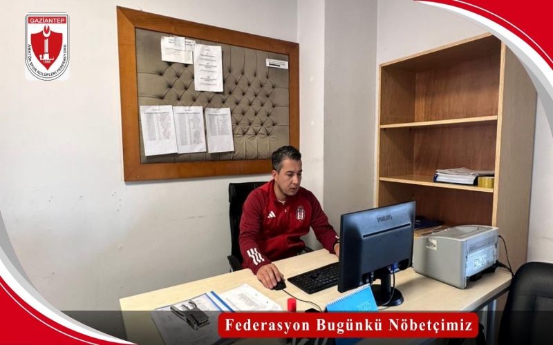 📰 Federasyon Bugünkü Nöbetçimiz